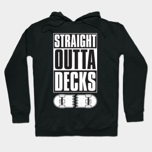 Straight Outta Decks Hoodie